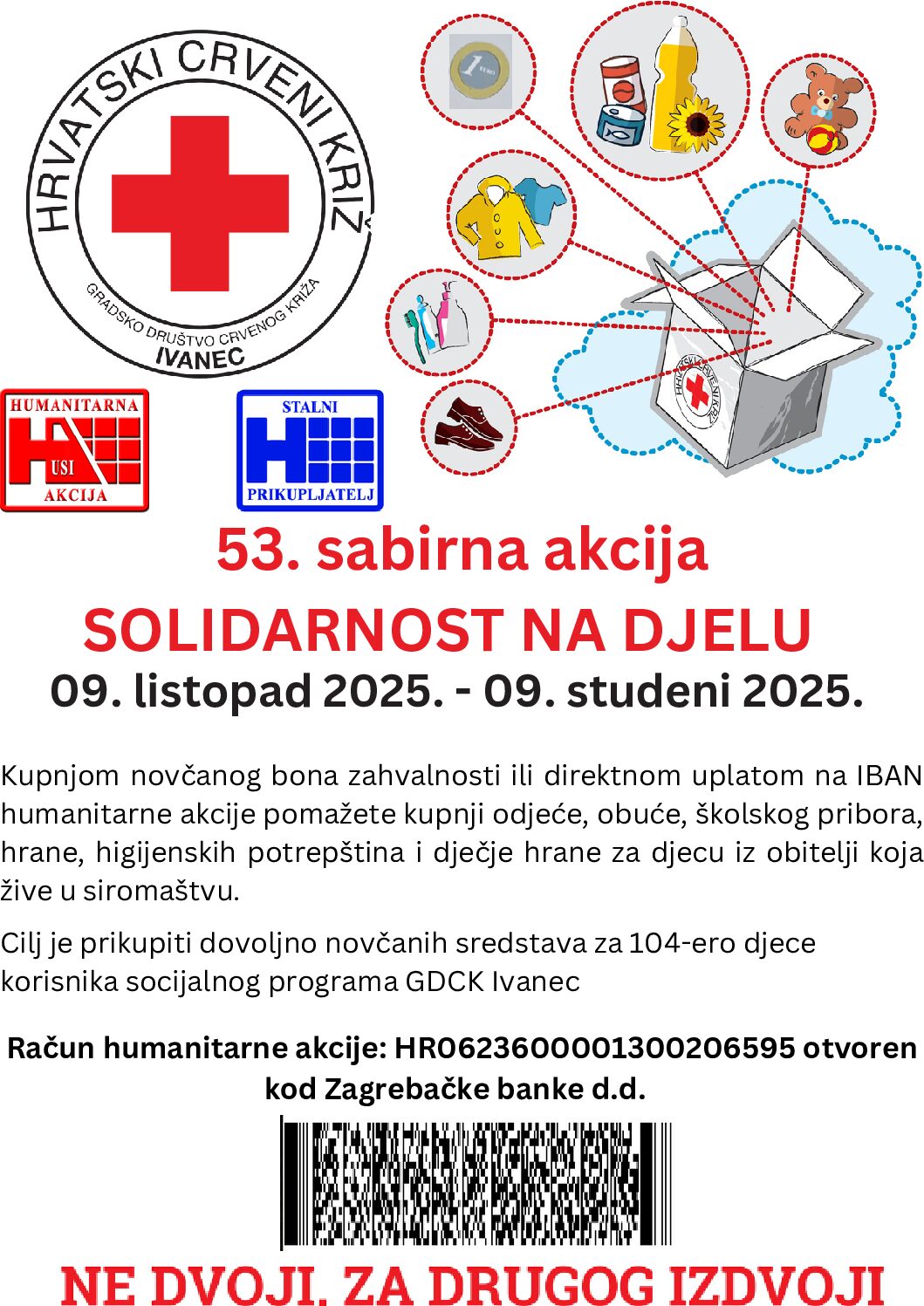 „Ne Dvoji! Za Drugog Izdvoji!“